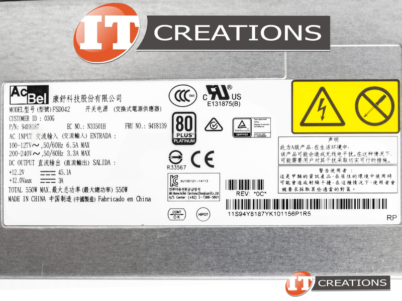 94Y8139 IBM / ACBEL POWER SUPPLY 550W INPUT 100127V 6.5A / 200240V 3