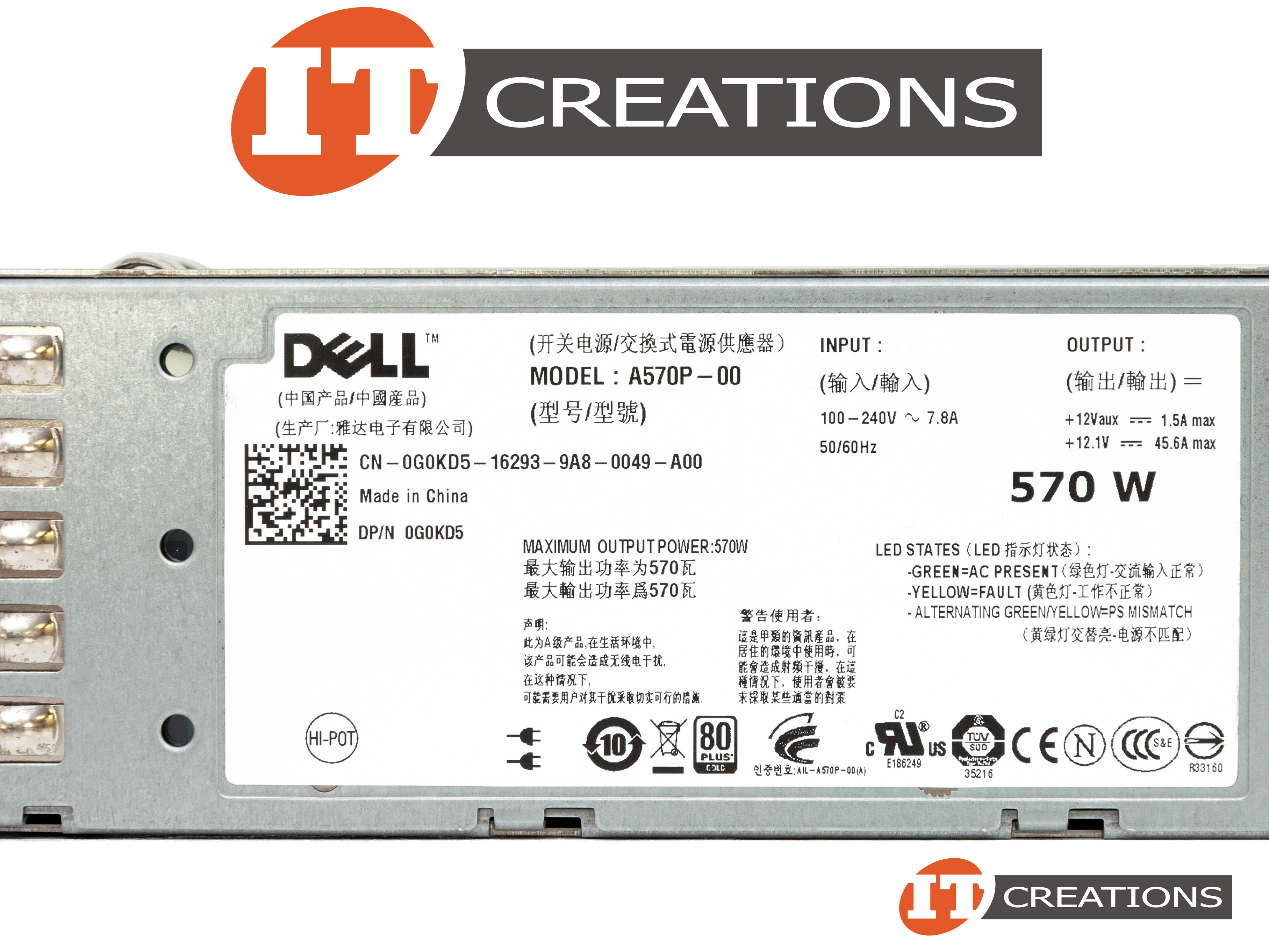 G0KD5 DELL POWER SUPPLY 570W INPUT 100240V 7.8A 5060HZ HOT PLUG FOR