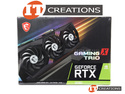 MSI NVIDIA GEFORCE RTX 3090 GAMING X TRIO 24G GPU 24GB 10496 CUDA CORES MEMORY INTERFACE 384 BIT GDDR6X PCI-E 4.0 X16 ( 3 ) THREE DISPLAYPORTS DP ( 1 ) ONE HDMI GRAPHICS PROCESSING UNIT VIDEO CARD - AMPERE ARCHITECTURE preview image #1